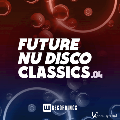 Various Artists - Future Nu Disco Classics, Vol. 01-04