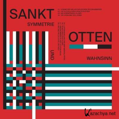 Sankt Otten - Symmetrie Und Wahnsinn (2022)