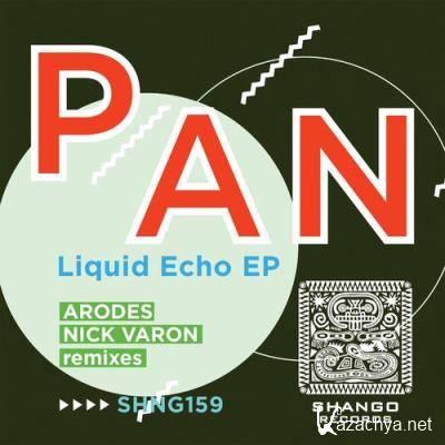 P A N - Liquid Echo EP (2022)