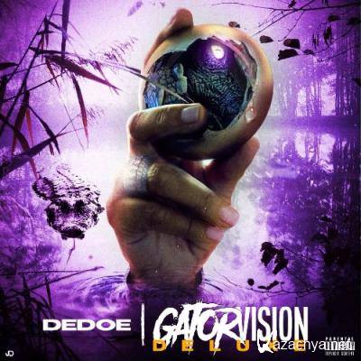 Dedoe - Gator Vision (Deluxe) (2022)