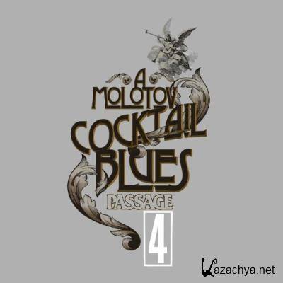 Passage 4 - A Molotovcocktail Blues (2022)