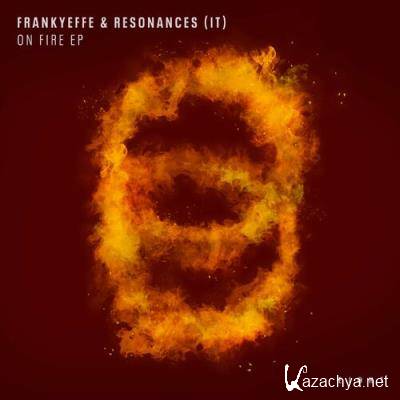 Frankyeffe & Resonances (IT) - On Fire EP (2022)