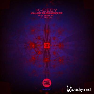 K-Deey - Killer Business EP (2022)