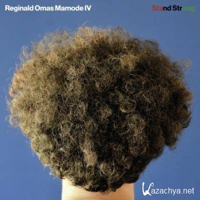 Reginald Omas Mamode IV - Stand Strong (2022)