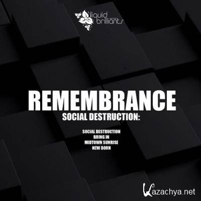 Remembrance - Social Destruction (2022)
