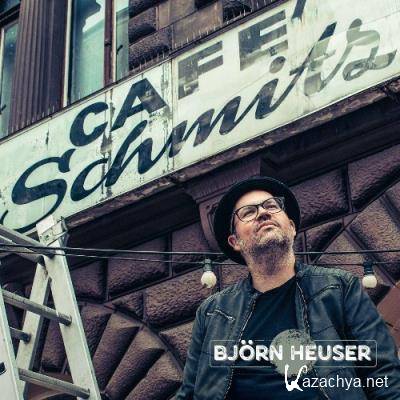 Bjorn Heuser - Cafe Schmitz (2022)