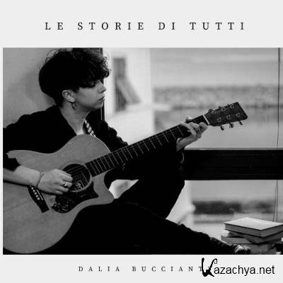 Dalia Buccianti - Le Storie Di Tutti (2022)