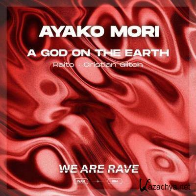 Ayako Mori - A God on the Earth (2022)