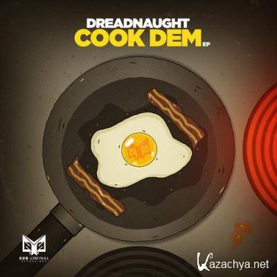Dreadnaught - Cook Dem (2022)