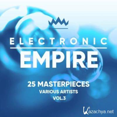 Electronic Empire (25 Masterpieces), Vol. 3 (2022)