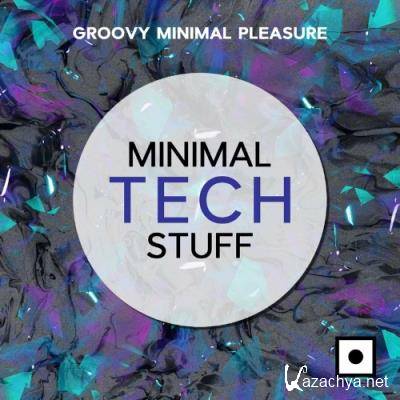 Minimal Tech Stuff (Groovy Minimal Pleasure) (2022)