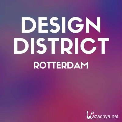Design District: Rotterdam (2022)