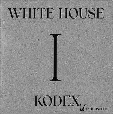 White House - Kodex (2022)