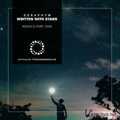 Seraphym - Written With Stars Remixes Part One (2022)