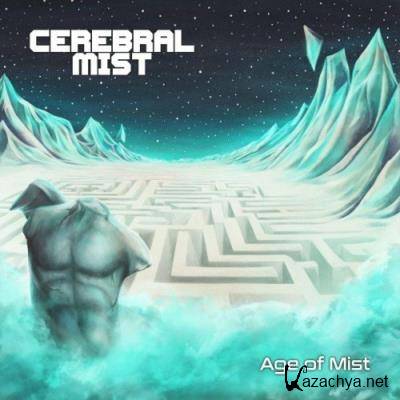 Cerebral Mist - Age of Mist (2022)