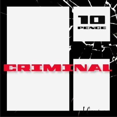 Ten Pence Criminal - Don't Stop (2022)