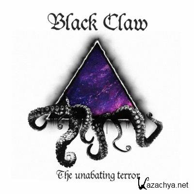 Black Claw - The Unabating Terror (2022)