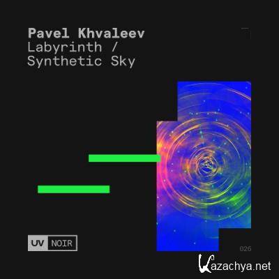 Pavel Khvaleev - Labyrinth / Synthetic Sky (2022)