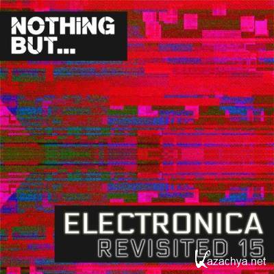 Nothing But... Electronica Revisited, Vol. 15 (2022)