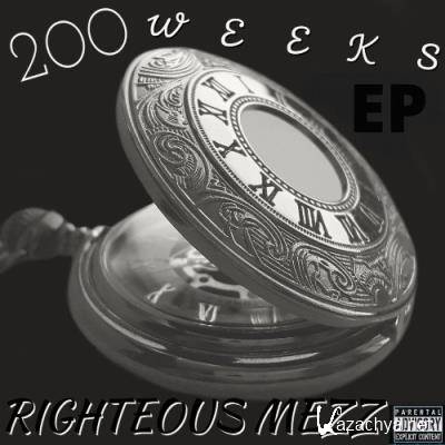 Righteous Mezz - 200 Weeks EP (2022) Righteous Mezz - 200 Weeks EP (2022)