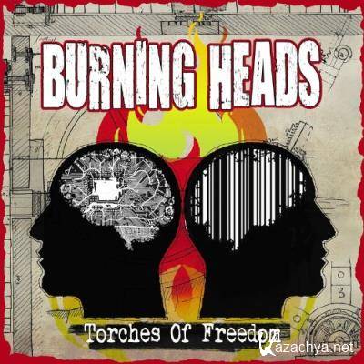 Burning Heads - Torches Of Freedom (2022)