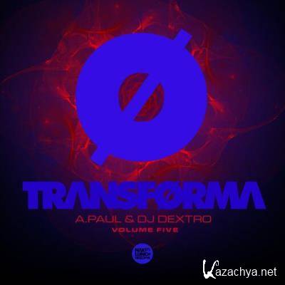 A Paul & Dextro - Transforma Vol. 5 (2022)