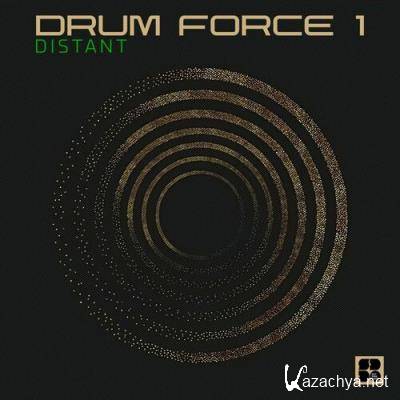 Drum Force 1 - Distant (2022)