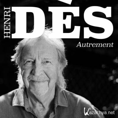 Henri Des - AUTREMENT (2022)