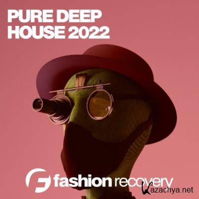 Pure Deep House 2022 (2022)