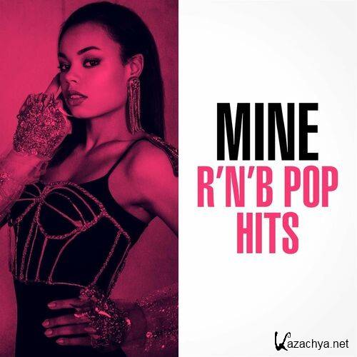 Various Artists - Mine - R'N'B Pop Hits (2022)