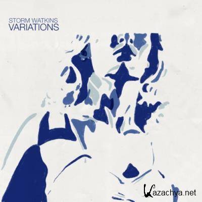 Storm Watkins - Variations (2022)