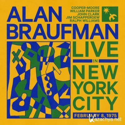 Alan Braufman - Love Is For Real (Live in New York City Feb 8 1975) (2022)