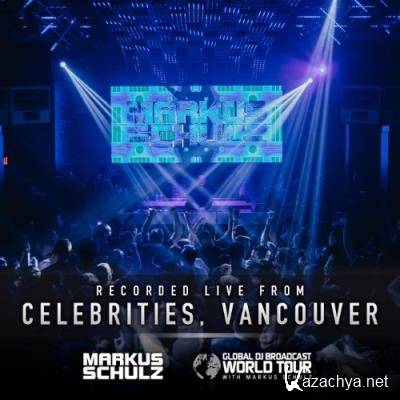 Markus Schulz - Global DJ Broadcast (2022-04-07) World Tour Vancouver