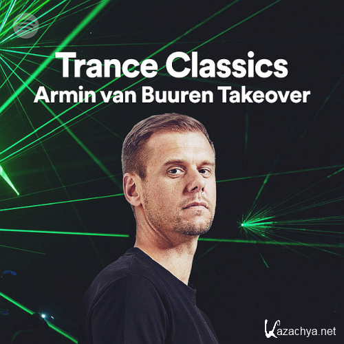 Trance Classics (Armin Van Buuren Takeover)
