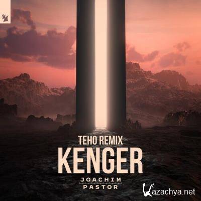 Joachim Pastor - Kenger (Teho Remix) (2022)