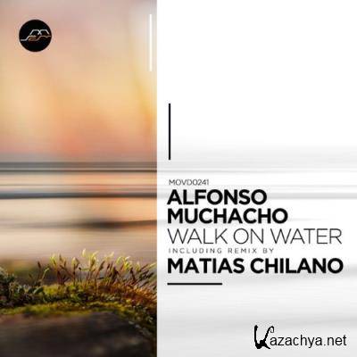 Alfonso Muchacho - Walk on Water (2022)