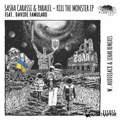 Sasha Carassi, PARALEL & Davide Famularo - Kill The Monster EP (2022)