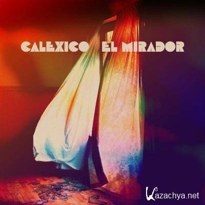 Calexico - El Mirador (2022)