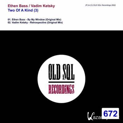 Ethen Bass - Two Of A Kind (3) (2022) Ethen Bass - Two Of A Kind (3) (2022)