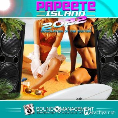 Papeete Island 2022 (Compilation) (2022) Papeete Island 2022 (Compilation) (2022)