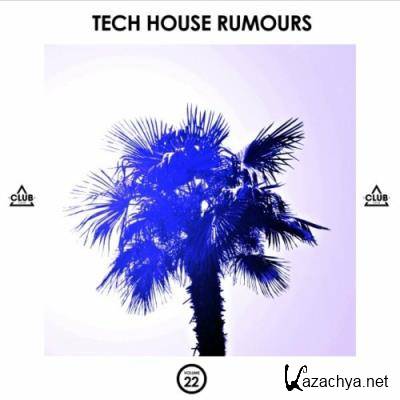 Tech House Rumours, Vol. 22 (2022) Tech House Rumours, Vol. 22 (2022)