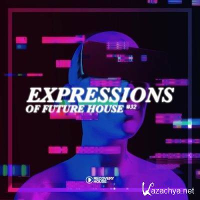 Expressions of Future House, Vol. 32 (2022) Expressions of Future House, Vol. 32 (2022)