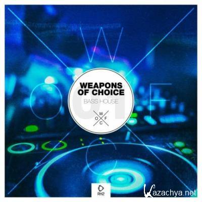 Weapons of Choice - Bass House, Vol. 1 (2022)