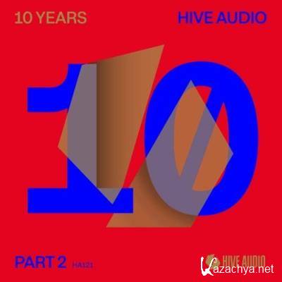 Hive Audio 10 Years, Pt. 2 (2022)