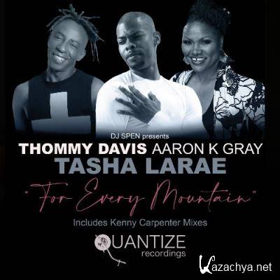 Thommy Davis & Aaron K. Gray & Tasha LaRae - For Every Mountain (2022)
