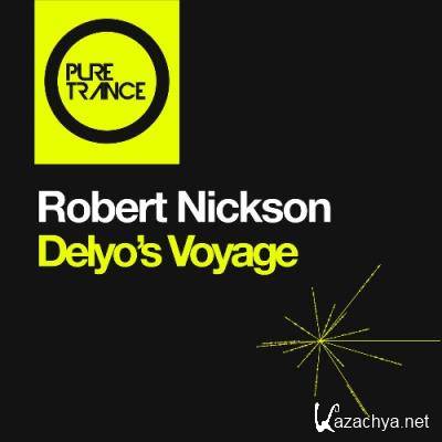 ROBERT NICKSON - Delyo''s Voyage (2022)