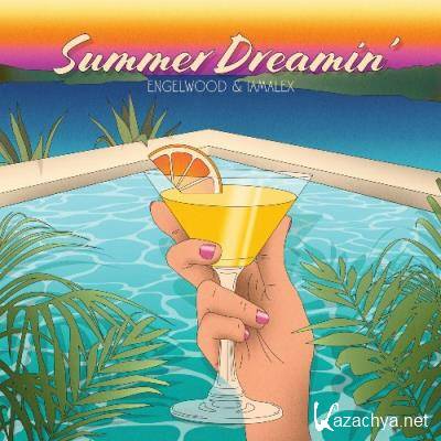 Engelwood & iamalex - Summer Dreamin' (2022)