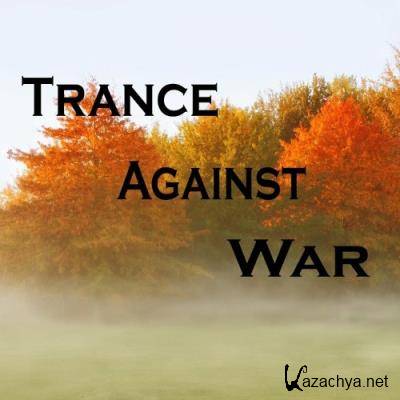 Trance Against War (2022)