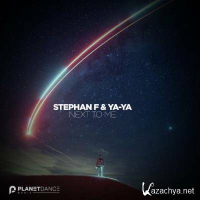 Stephan F & Ya-Ya - Next To Me (2022)