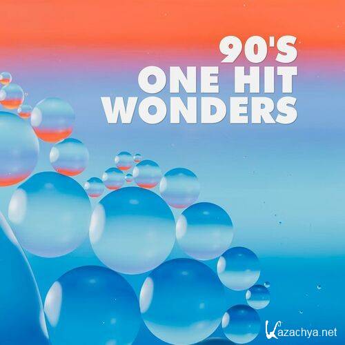 Various Artists - 90's One Hit Wonders (2022) 